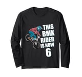 6 Year Old BMX 6th Birthday Party Bike Racing Bicycle Long Sleeve T-Shirt