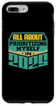 iPhone 7 Plus/8 Plus All About Prioritizing Myself In 2025 Mindfulness Self Love Case