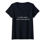 Womens Funny Motivational A Little Chaos Never Hurt Anyone V-Neck T-Shirt