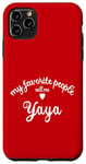 iPhone 11 Pro Max My Favorite People Call Me YAYA Greek Grandma Greece yiayia Case