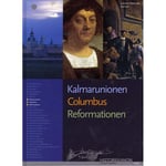 Historiekanon, Kalmarunion, Columbus, Reformationen | Claus Buttenschøn, Olaf Ries | Språk: Danska