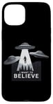 iPhone 15 Plus I Want to Believe UFO Alien Abduction Funny Alien Lover Area Case