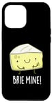 Coque pour iPhone 12 Pro Max Jeu de mots amusant au fromage Brie Mine