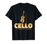 Cello Instrument Funny Playing Musical Lesson T-Shirt