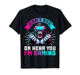 Can't See Or Hear You I'm Gaming VR Gamer Gorilla Headset T-Shirt