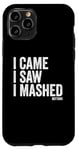 Coque pour iPhone 11 Pro I Came I Saw I Mashed Buttons Jeux vidéo Gamer Noob