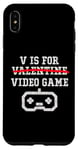 Coque pour iPhone XS Max V Is For Valentine (jeu vidéo) Funny Happy Day