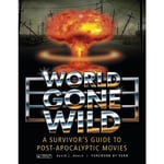 World gone wild - a survivors guide to post 9780764345876