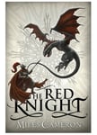 The Red Knight: An epic historical fantasy with action, dragons and war, a must read for GAME OF THRONES fans (The Traitor Son Cycle Book 1)