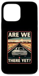 iPhone 13 Pro Max Are We There Yet? Funny Vintage Road Trip Design Case