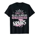 Cool Spurs Princess Glass Slippers Cowgirl Rodeo Lovers T-Shirt