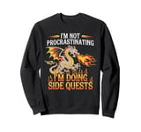 I'm Not Procrastinating I'm Doing Side Quest Dragon RPG Game Sweatshirt