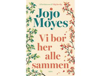 Vi Bor Her Alle Sammen | Jojo Moyes | Språk: Danska