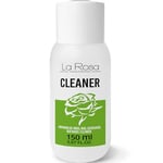 LaRosa Nail CLEANER ongles dégraissant 150ml pour essuyer la base de vernis gel pour manucure UV LED - Pour désinfecter l’ongle et éliminer les couches collantes, CLENASER