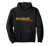 Millionaire In The Making Pullover Hoodie