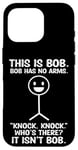 Coque pour iPhone 16 Pro Bob Bob n'a pas de bras drôle