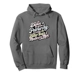 we will dance on the grave of the patriarchy feminist funny Pullover Hoodie