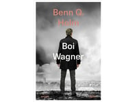 Boi Wagner | Benn Q. Holm | Språk: Dansk