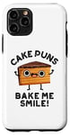 iPhone 11 Pro Cake Puns Bake Me Smile Funny Food Pun Case