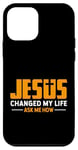 Coque pour iPhone 12 mini Jésus a changé ma vie Demandez-moi comment Jésus a fait preuve de foi chrétienne