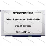 NT156FHM-TS0 15.6 inch FHD 60Hz 40 Pin LCD Touch Screen Panel Replacement Laptop