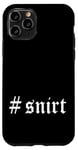 Coque pour iPhone 11 Pro T-shirt à capuche #snirt T-shirt de marque #snirt blanc