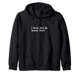 I Taste with My Camera First Funny Food Photography Tee Zip Hoodie