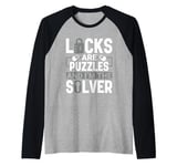 Locks are Puzzles I'm the Solver - Locksmith Lockpicking Raglan Baseball Tee