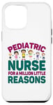 Coque pour iPhone 12 Pro Max Pediatric Nurse For A Million Little Reasons Infirmière