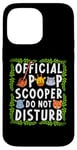 Coque pour iPhone 14 Pro Max Official Poop Scooper - Do Not Disturb Zookeeper