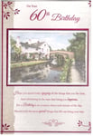 60th Birthday Card For Male / Man. House Along The River Bank, A Bridge Tow Path