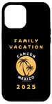 Coque pour iPhone 12 Pro Max Family Vacation 2025 - cancun Mexico