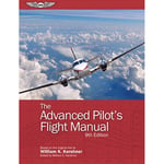 ADVANCED PILOTS FLIGHT MANUAL (häftad, eng)