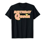 The December Birthday for Girls, Birthday Queen B-Day Girly T-Shirt