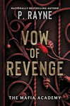 Vow of Revenge: A Novel (The Mafia Academy Series Book 1)