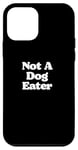 Coque pour iPhone 12 mini Not A Pet Eater