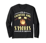 I'm A Campfire And S'mores Type Of Girl Campsite Fun - Long Sleeve T-Shirt