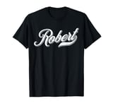 Man Boys Funny Gift Idea Humour Name for Robert T-Shirt