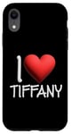 Coque pour iPhone XR I Love Tiffany Nom personnalisé Fille Femme Tiff Heart