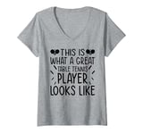 Womens This is what a great Table Tennis player looks like V-Neck T-Shirt