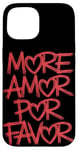 Coque pour iPhone 15 Plus Amor Por Favor