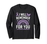 I Will Remember For You Alzheimer's Awareness Long Sleeve T-Shirt