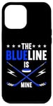 Coque pour iPhone 12 Pro Max The Blue Line Is Mine Hockey Player Defensensan Funny Hockey