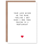 Valentines Day Greeting Card Fun Funny Humour Your Love Food Restaurant