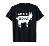 I Am The G.O.A.T. Greatest Of All Time Athletics Champion T-Shirt