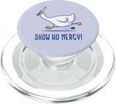 Silly goose show no mercy PopSockets PopGrip for MagSafe