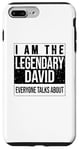 iPhone 7 Plus/8 Plus I am the legendary shirt, gift idea for David Case