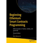 Beginning Ethereum Smart Contracts Programming (häftad, eng)