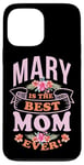 iPhone 13 Pro Max Mary is the best mom ever. Mother's day, mom humor Case