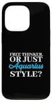 Coque pour iPhone 13 Pro FREE THINKER. OR JUST AQUARIUS STYLE?